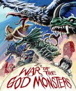 Watch War of the God Monsters Watch123movies