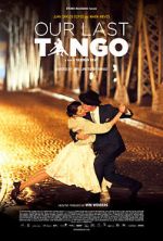 Watch Our Last Tango Watch123movies
