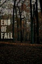 Watch End of Fall Watch123movies