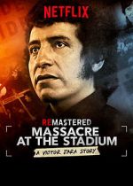 Watch ReMastered: Massacre at the Stadium Watch123movies