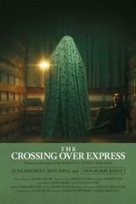 Watch The Crossing Over Express (Short 2024) Watch123movies