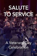 Watch Salute to Service: A Veterans Day Celebration (TV Special 2023) Watch123movies