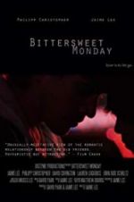 Watch Bittersweet Monday Watch123movies