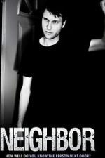 Watch Neighbor Watch123movies