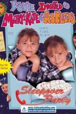 Watch You're Invited to Mary-Kate & Ashley's Sleepover Party Watch123movies