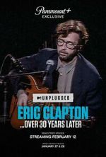 Watch Eric Clapton Unplugged... Over 30 Years Later (TV Special 2025) Watch123movies