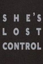 Watch She's Lost Control Watch123movies