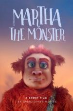 Watch Martha the Monster Watch123movies