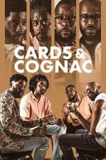 Watch Cards & Cognac Watch123movies