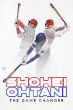 Watch Shohei Ohtani: The Game Changer Watch123movies