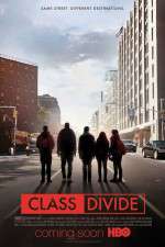 Watch Class Divide Watch123movies