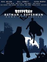 Watch Rifftrax: Batman v. Superman Watch123movies