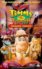 Watch The Adventures of Timmy the Tooth: Spooky Tooth Watch123movies