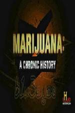 Watch Marijuana A Chronic History Watch123movies