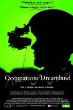 Watch Occupation Dreamland Watch123movies