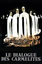 Watch The Dialogue of the Carmelites Watch123movies