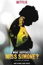 Watch What Happened, Miss Simone? Watch123movies