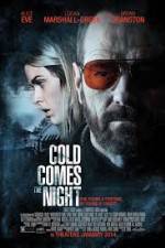 Watch Cold Comes the Night Watch123movies