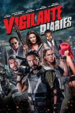Watch Vigilante Diaries Watch123movies