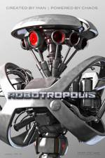 Watch Robotropolis Watch123movies