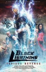Watch Black Lightning: Tobias\'s Revenge Watch123movies