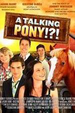 Watch A Talking Pony!?! Watch123movies