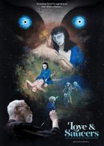 Watch Love and Saucers Watch123movies