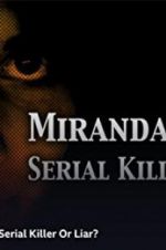Watch Miranda Barbour: Serial Killer Or Liar Watch123movies