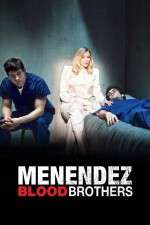 Watch Menendez: Blood Brothers Watch123movies