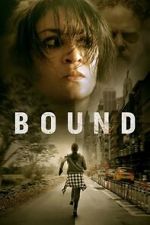 Watch Bound Watch123movies