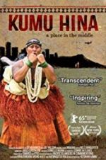 Watch Kumu Hina Watch123movies
