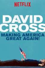 Watch David Cross: Making America Great Again Watch123movies