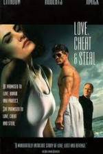 Watch Love Cheat & Steal Watch123movies