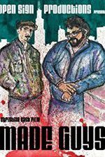 Watch Made Guys Watch123movies