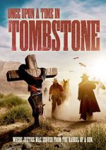 Watch Once Upon a Time in Tombstone Watch123movies