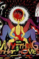 Watch Anything That Moves Watch123movies