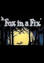 Watch A Fox in a Fix (Short 1951) Watch123movies