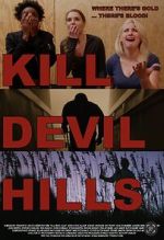 Watch Kill Devil Hills Watch123movies