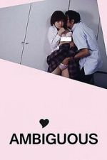 Watch Ambiguous Watch123movies