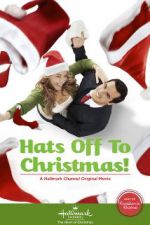 Watch Hats Off to Christmas! Watch123movies