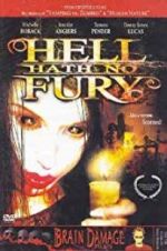 Watch Hell Hath No Fury Watch123movies