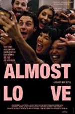 Watch Almost Love Watch123movies