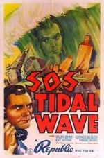 Watch S.O.S. Tidal Wave Watch123movies