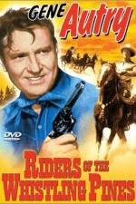 Watch Riders of the Whistling Pines Watch123movies