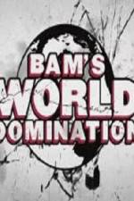 Watch Bam's World Domination Watch123movies
