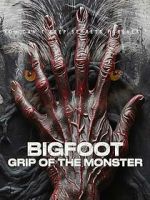 Watch Bigfoot: Grip of the Monster Watch123movies