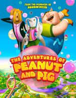 Watch The Adventures of Peanut and Pig Watch123movies