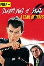 Watch Sleepy Eyes of Death: A Trail of Traps Watch123movies