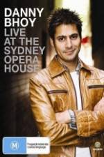 Watch Danny Bhoy Live At The Sydney Opera House Watch123movies