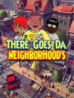 Watch There Goes Da Neighborhood Watch123movies